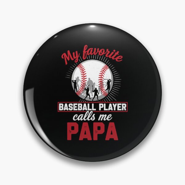Artikelvorschau, Mein Lieblingsbaseballspieler nennt mich Papa. Großvater. Großelternteil, Baseballfan. entworfen und verkauft von PopStars1993.