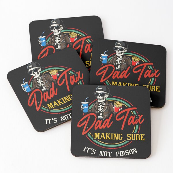 Item preview, Dad Tax Making Sure It's Not Poison Funny Father Parenting Humor designed and sold by LysiTHWIP.