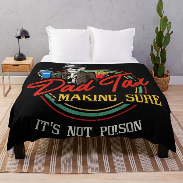 Item preview, Dad Tax Making Sure It's Not Poison Funny Father Parenting Humor designed and sold by LysiTHWIP.
