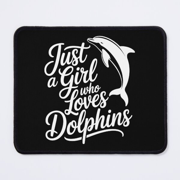 Item preview, Just a Girl Who Loves Dolphins designed and sold by jkrphoto.
