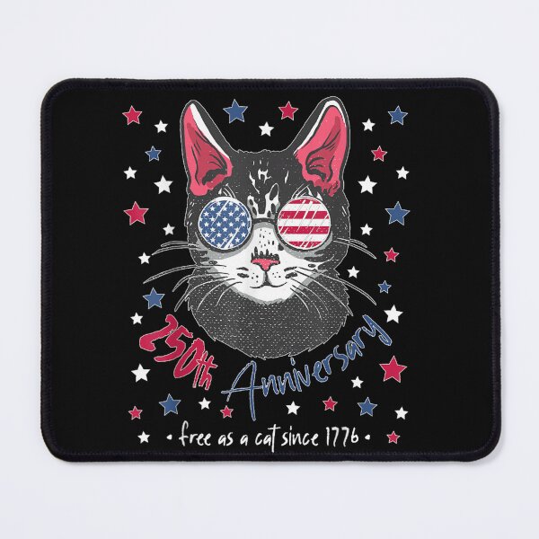 Item preview, 250th Anniversary Free As A Cat Since 1776 American Patriot Feline History designed and sold by GrumpySableye.