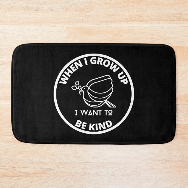 Item preview, When I Grow Up I Want to be Kind designed and sold by GasconyPassion.