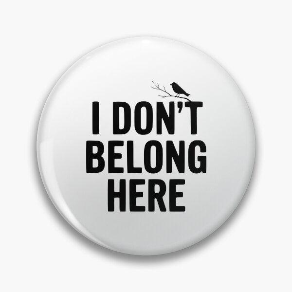 Item preview, I Don't Belong Here designed and sold by Frank Ring.