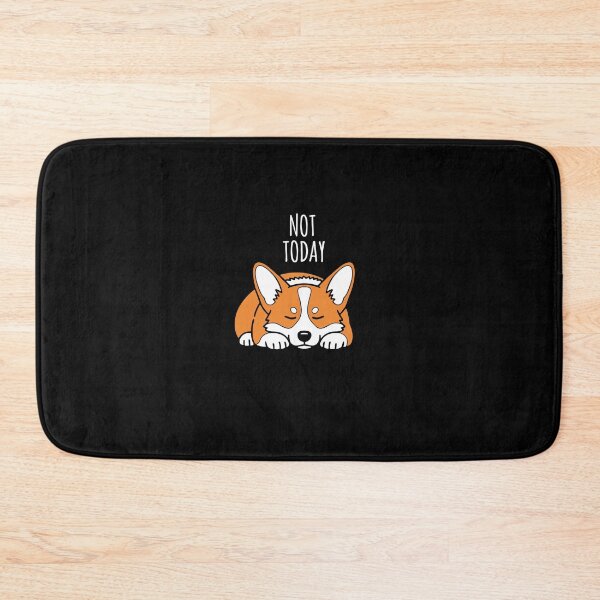 Item preview, Not Today Corgi Dog Sleepy Lazy Pet Lover designed and sold by PopStars1993.