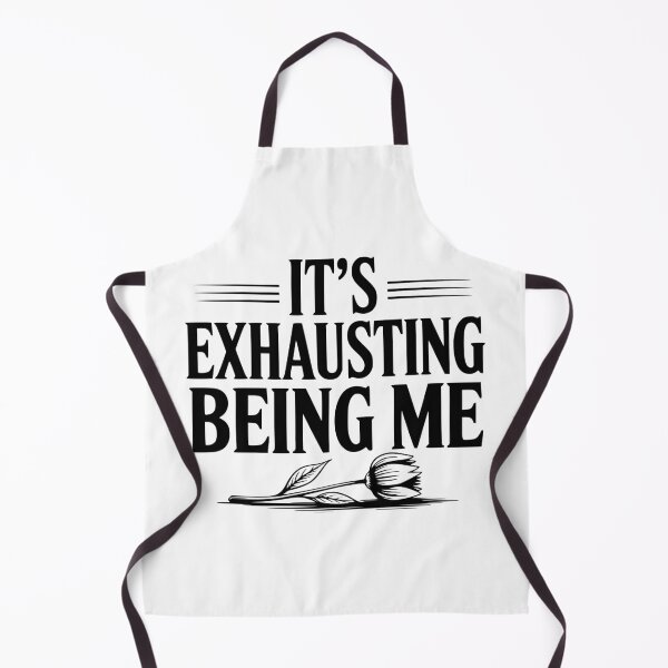 Item preview, It's Exhausting Being Me designed and sold by Frank Ring.