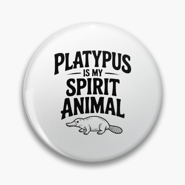 Item preview, Platypus Is My Spirit Animal designed and sold by Frank Ring.