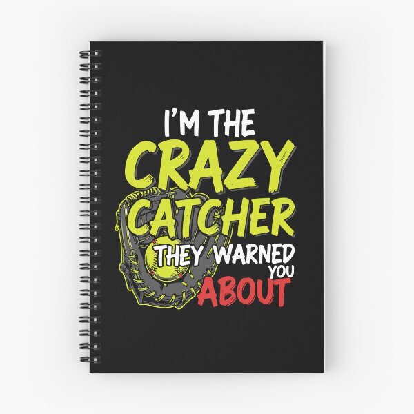 Item preview, I'm The Crazy Catcher They Warned You About Softball Baseball Player Fan Mom Dad designed and sold by PopStars1993.