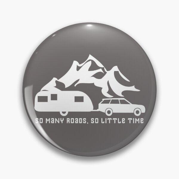 Item preview, So Many Roads So Little Time Caravan Motorhome Quote designed and sold by CreativeTwins.