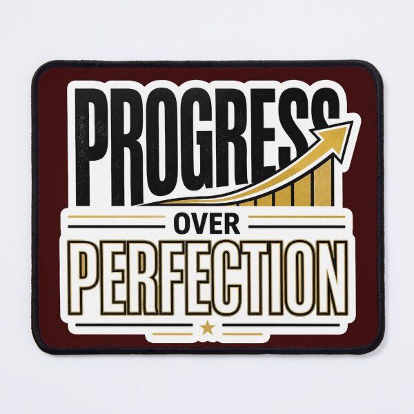 Item preview, Progress Over Perfection Motivational Sticker designed and sold by Omanut Studio — By Ashwin..
