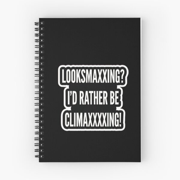 Item preview, Id Rather Be Climaxxxing Funny Meme designed and sold by StudioIzmir.