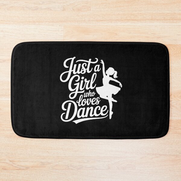 Item preview, Just a Girl Who Loves Dance designed and sold by jkrphoto.
