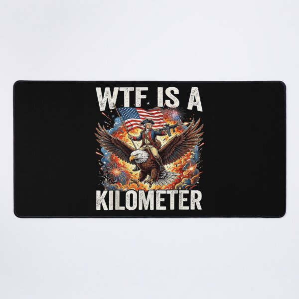 Item preview, WTF Is A Kilometer Funny Patriotic George Washington Eagle Gun Design designed and sold by Capisedo.