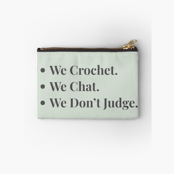 Item preview, We Crochet We Chat We Don't Judge designed and sold by SipAndStitchCo.
