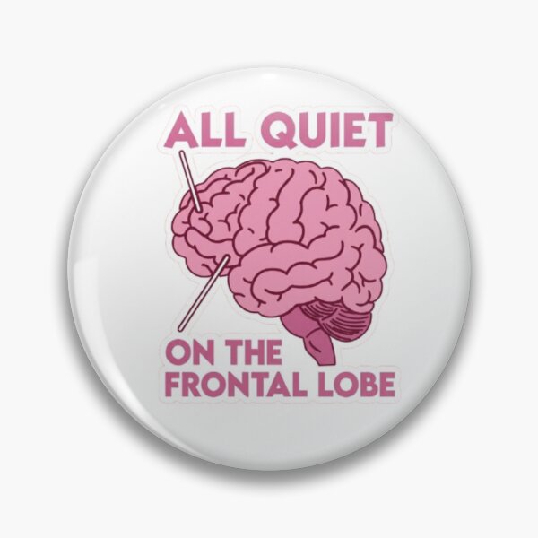 Item preview, All Quiet On The Frontal Lobe Meme designed and sold by StudioIzmir.