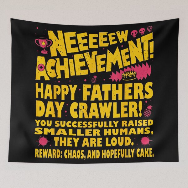 Item preview, New Achievement Happy Fathers Day Crawler Funny Gaming Dad New Reward designed and sold by StanaLuis.