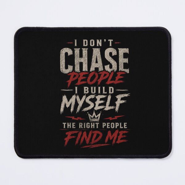 Item preview, I Don’t Chase People, I Build Myself – Motivational Self-Growth Typography Design designed and sold by NBT-NOVA.