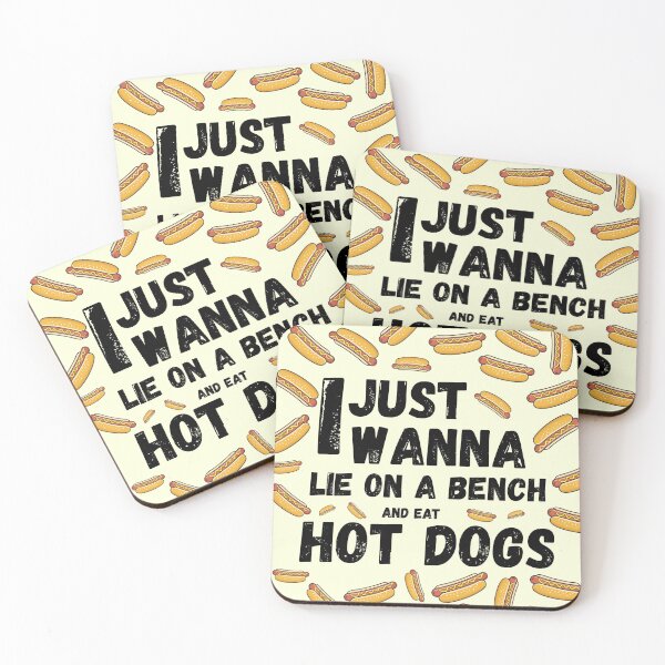 Item preview, I just Wanna Lie on a Bench and Eat Hot Dogs / Quotes designed and sold by Cherry&Co..