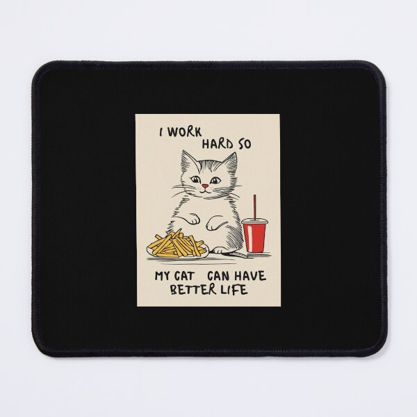 Item preview, I work hard so my cat have a better life Classic T Shirt designed and sold by Lulu Shop.