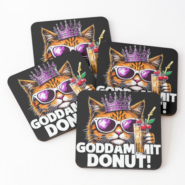 Item preview, Goddammit Donut Funny Cat Sunglasses Crown Cocktail Drink Feline Humor designed and sold by LysiTHWIP.