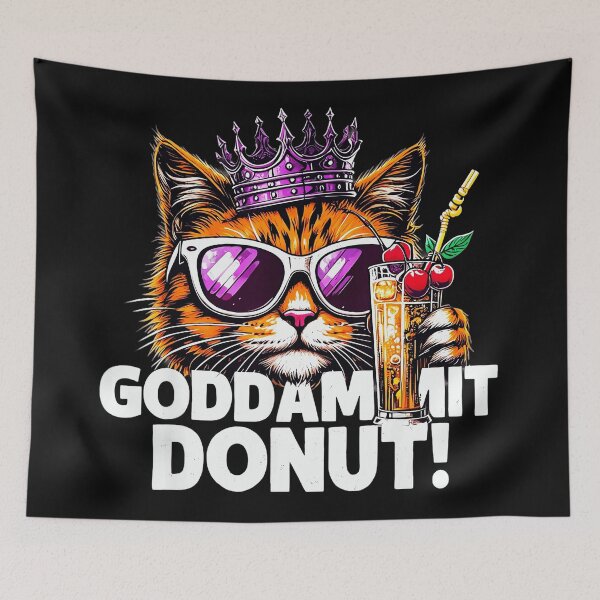 Item preview, Goddammit Donut Funny Cat Sunglasses Crown Cocktail Drink Feline Humor designed and sold by LysiTHWIP.