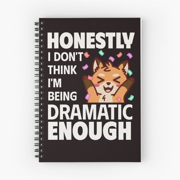 Item preview, HONESTLY I DON'T THINK I'M BEING DRAMATIC ENOUGH FOX | SASSY CRITTERS SERIES — DRAMA EDITION designed and sold by WitLounge.