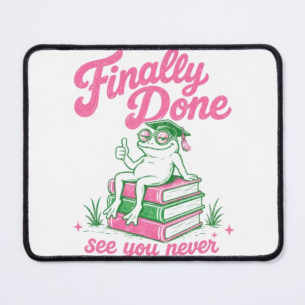 Item preview, Finally Done See You Never Sarcastic Frog Graduation designed and sold by bosamji.