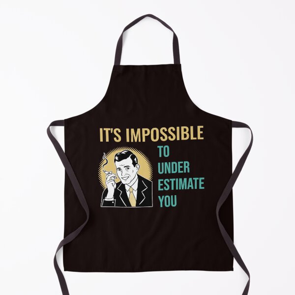 Item preview, IT'S IMPOSSIBLE TO UNDERESTIMATE YOU | RETRO SARCASM SERIES designed and sold by WitLounge.