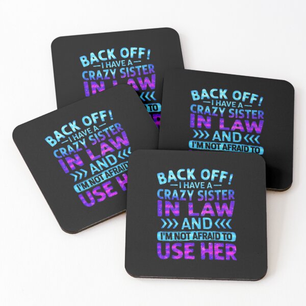Item preview, Back Off I Have A Crazy Sister In Law - Funny Galaxy Typography designed and sold by creativerooney.