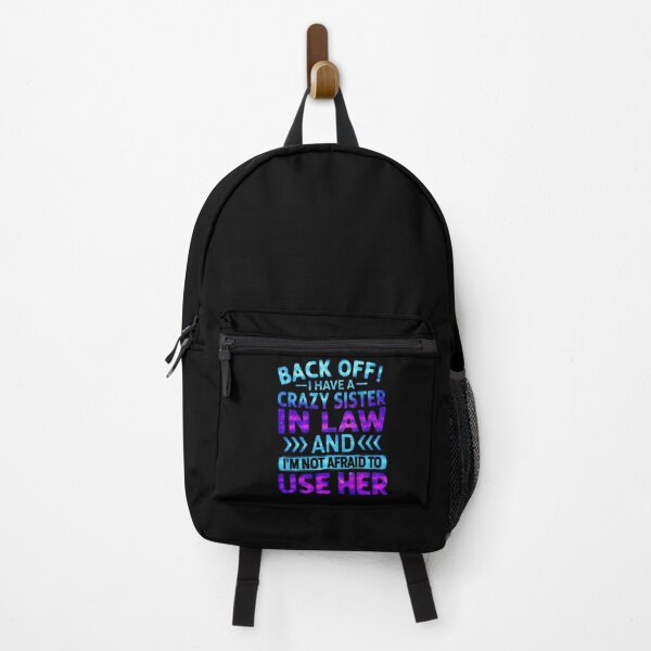 Item preview, Back Off I Have A Crazy Sister In Law - Funny Galaxy Typography designed and sold by creativerooney.
