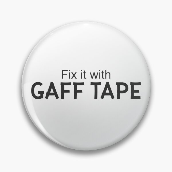 Item preview, Fix it with Gaff Tape designed and sold by MagnumVeritasPrints.