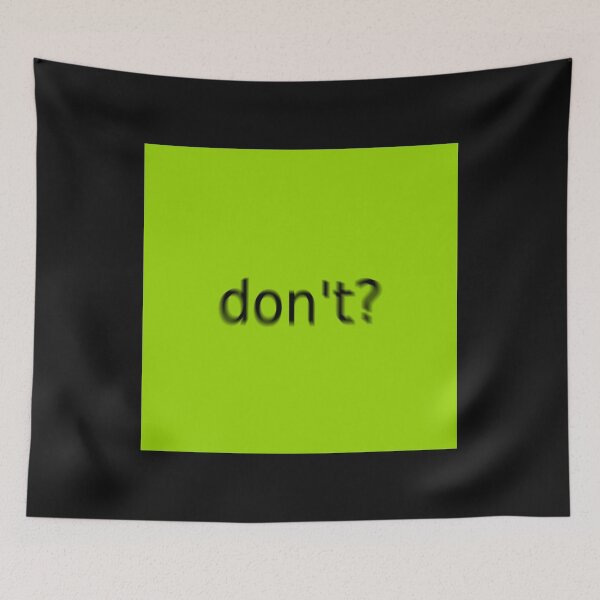 Item preview, Supreme Green Don't Question Mark Square designed and sold by Dancing Papaya.