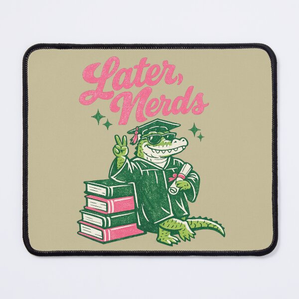 Item preview, Later Nerds Graduation Alligator Funny School Farewell designed and sold by bosamji.