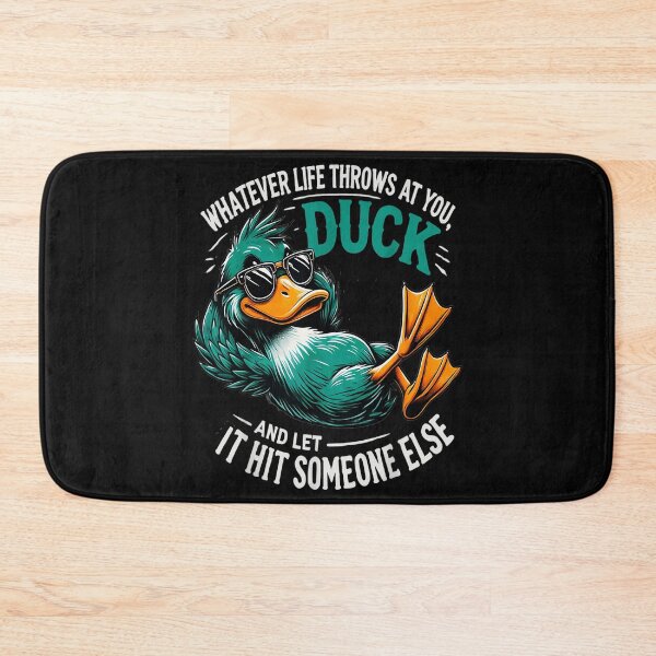 Item preview, Whatever Life Throws At You, Duck And Let It Hit Someone Else Funny Sarcastic Duck Lover Quote designed and sold by LysiTHWIP.