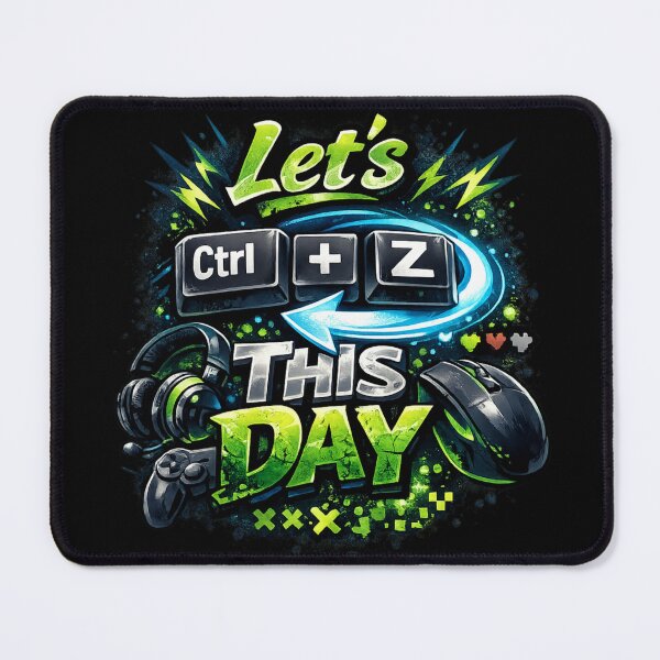 Item preview, Let's undo this day designed and sold by SnazAFraz.
