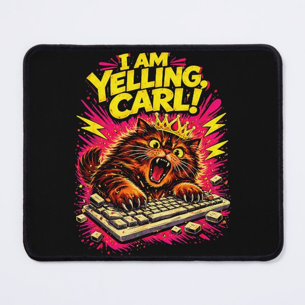 Item preview, I Am Yelling, Carl! Funny Cat Gamer Keyboard Feline Lover designed and sold by LysiTHWIP.