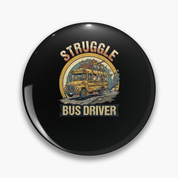 Item preview, Struggle Bus Driver Funny School Bus humor designed and sold by snowry.