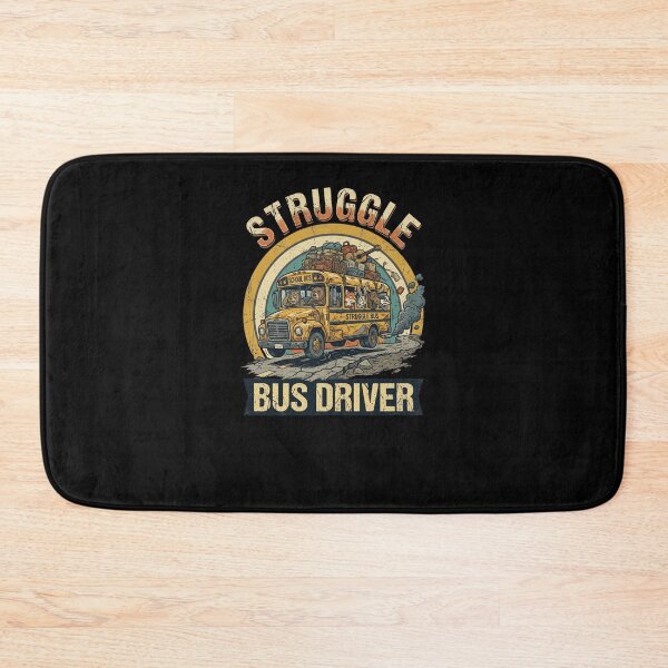 Item preview, Struggle Bus Driver Funny School Bus humor designed and sold by snowry.