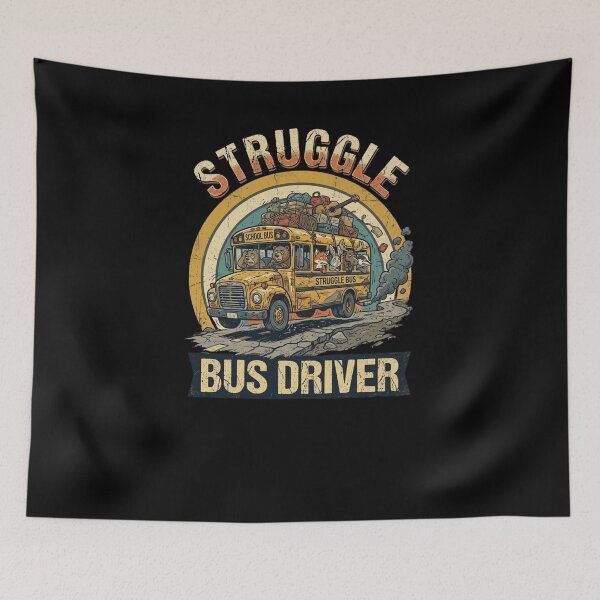 Item preview, Struggle Bus Driver Funny School Bus humor designed and sold by snowry.