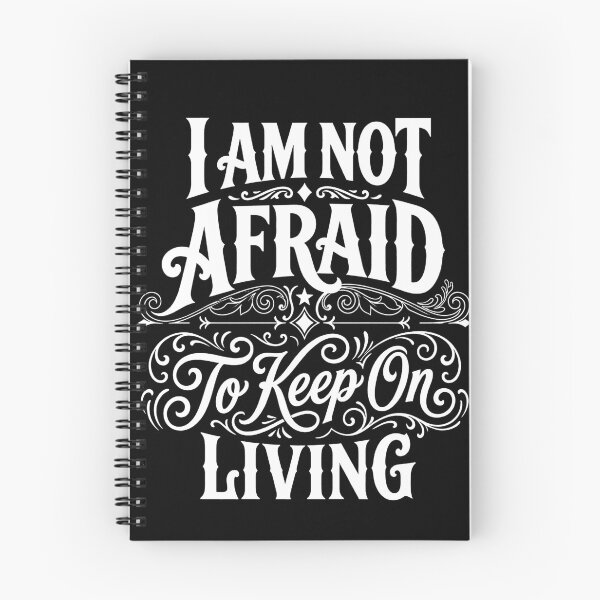 Item preview, Im Not Afraid To Keep On Living  designed and sold by mazyoy.