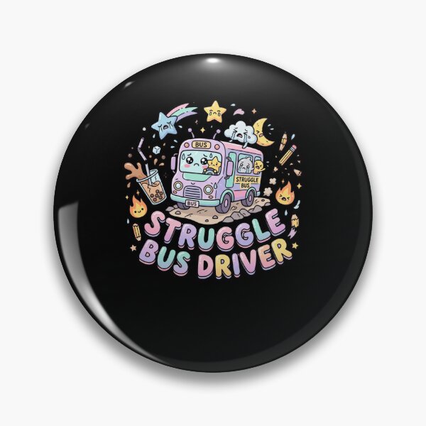 Item preview, Struggle Bus Driver Funny saying humor designed and sold by snowry.