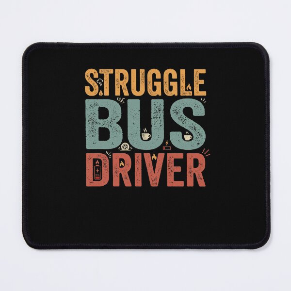 Item preview, Struggle Bus Driver Funny saying retro designed and sold by snowry.