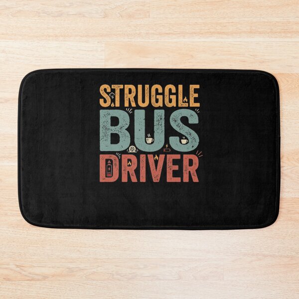 Item preview, Struggle Bus Driver Funny saying retro designed and sold by snowry.