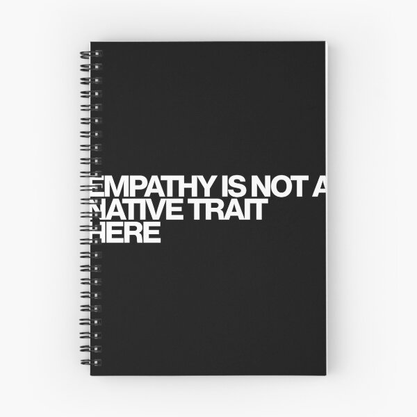 Item preview, Empathy Is Not A Native Trait Here - Sugar Art designed and sold by dsxclothing.