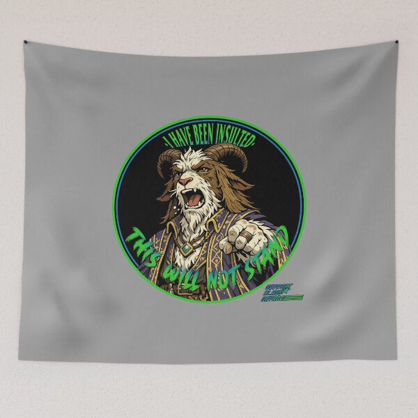 Item preview, I Have Been Insulted! This will not stand! designed and sold by SupportClassSavage.