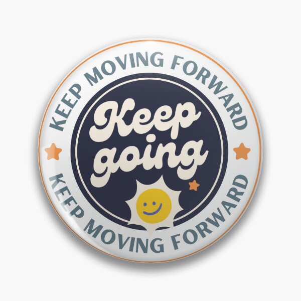 Item preview, Keep Going - Keep moving forward designed and sold by c-j-berry.
