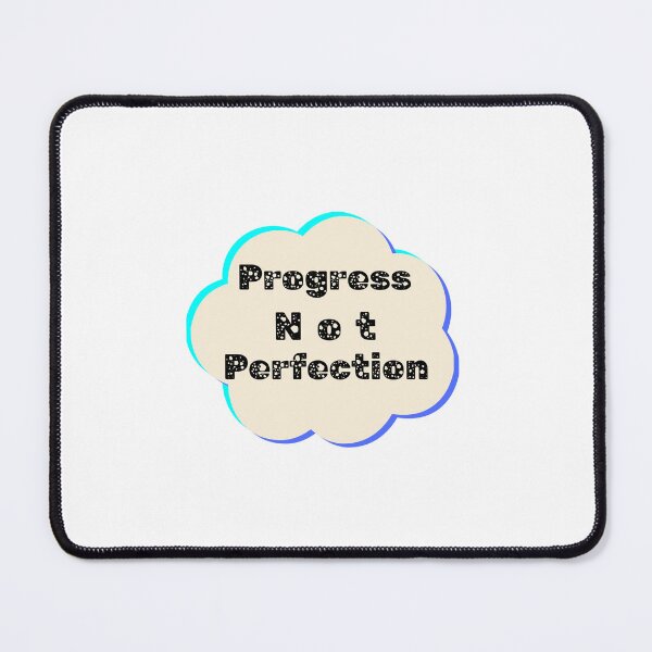 Item preview, Progress Not Perfection designed and sold by c-j-berry.