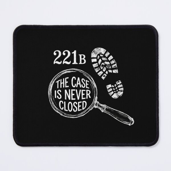 Item preview, The Case Is Never Closed 221B Sherlock Holmes Chalkboard Art designed and sold by Fenay Designs.