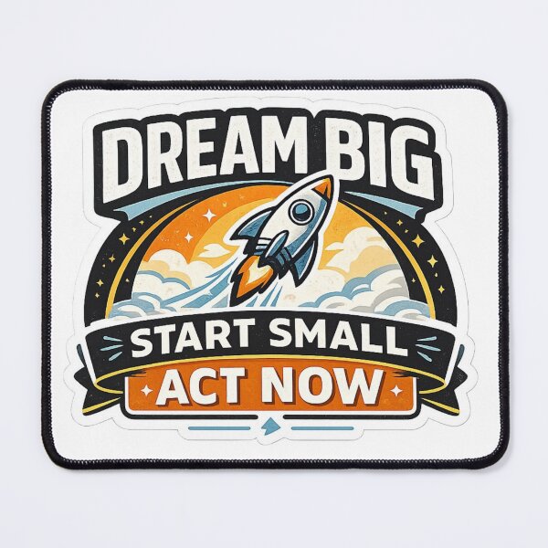 Item preview, Dream Big Start Small Act Now Motivational Sticker designed and sold by Omanut Studio — By Ashwin..