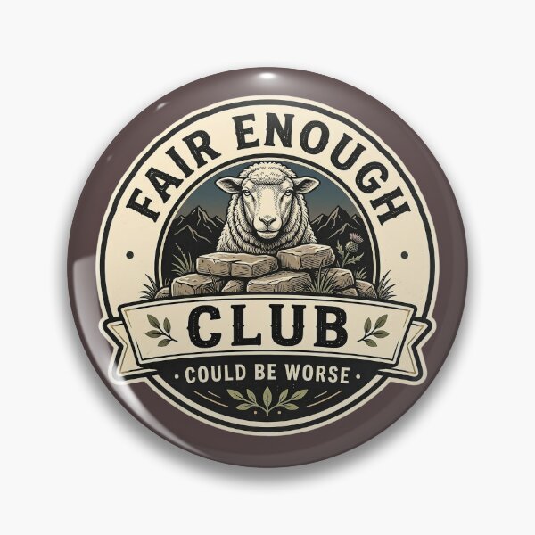 Item preview, Fair Enough Club Sheep Shirt - Could Be Worse Vintage Badge Logo Design  designed and sold by Halejo68.