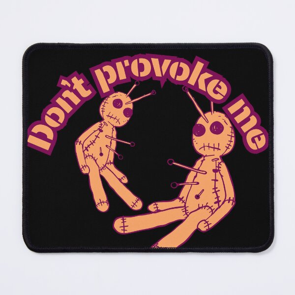 Item preview, DonT provoke me designed and sold by CaylaTay.